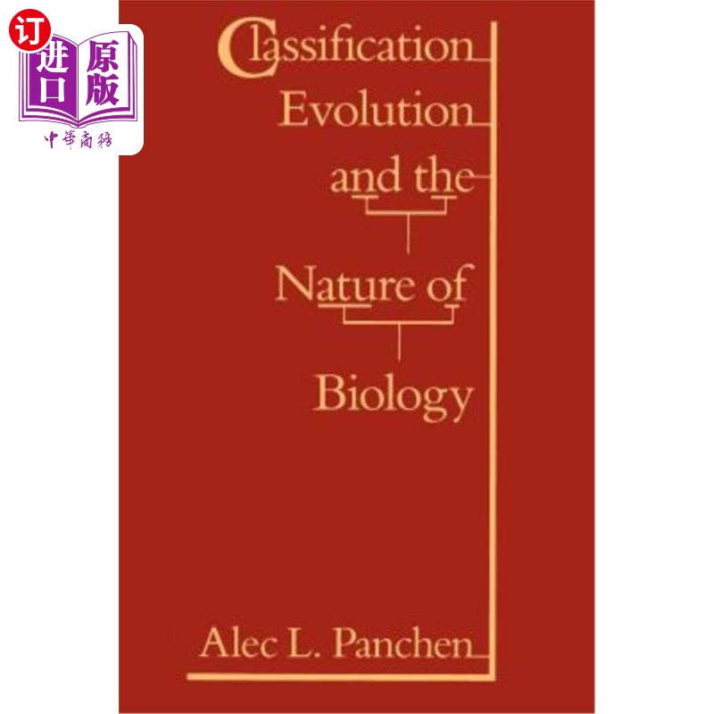 海外直订Classification, Evolution, and the Nature of Biology 分类，进化和生物学的本质
