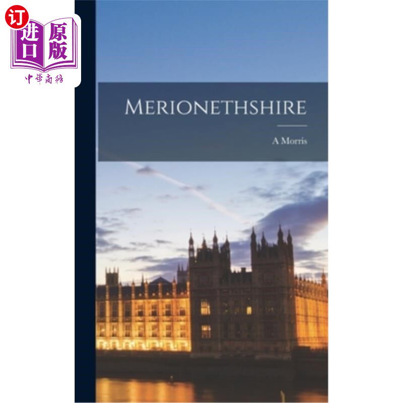 海外直订Merionethshire 梅里奥内斯郡