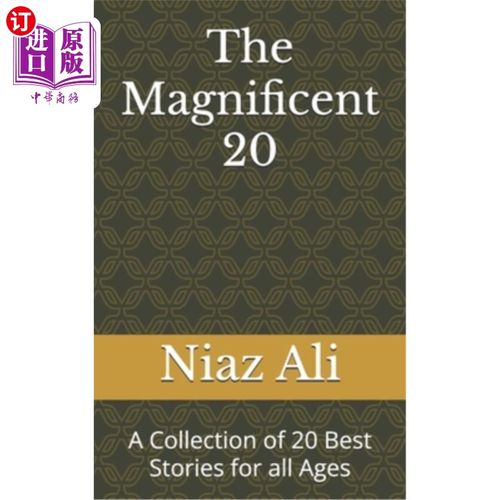 海外直订The Magnificent 20: A Collection of 20 Best Stories for all Ages 伟大的20:20个适合所有年龄的最佳故事合集