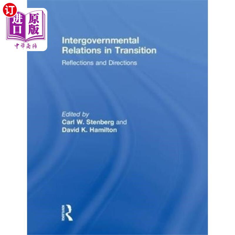 海外直订Intergovernmental Relations in Transition 过渡中的政府间关系