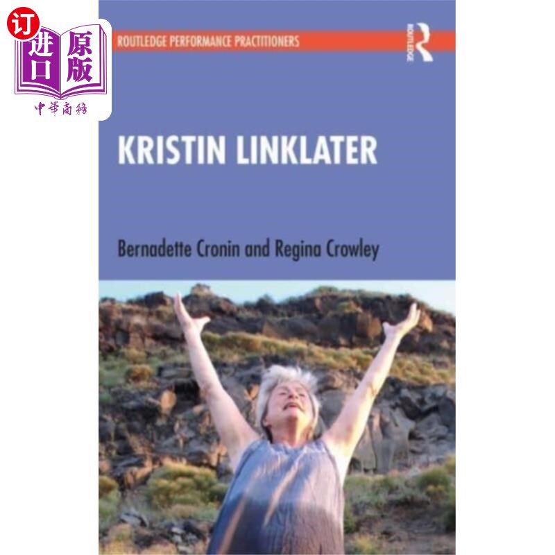 海外直订Kristin Linklater 克里斯汀林克莱特担纲导演和制片人