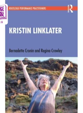 海外直订Kristin Linklater 克里斯汀林克莱特担纲导演和制片人