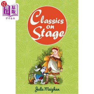 Collection Based 舞台经典 故事为基础 海外直订Classics Stories Stage Children Plays ：以儿童经典 Classic