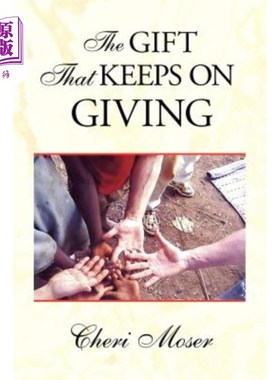 海外直订The Gift That Keeps on Giving 不断给予的礼物