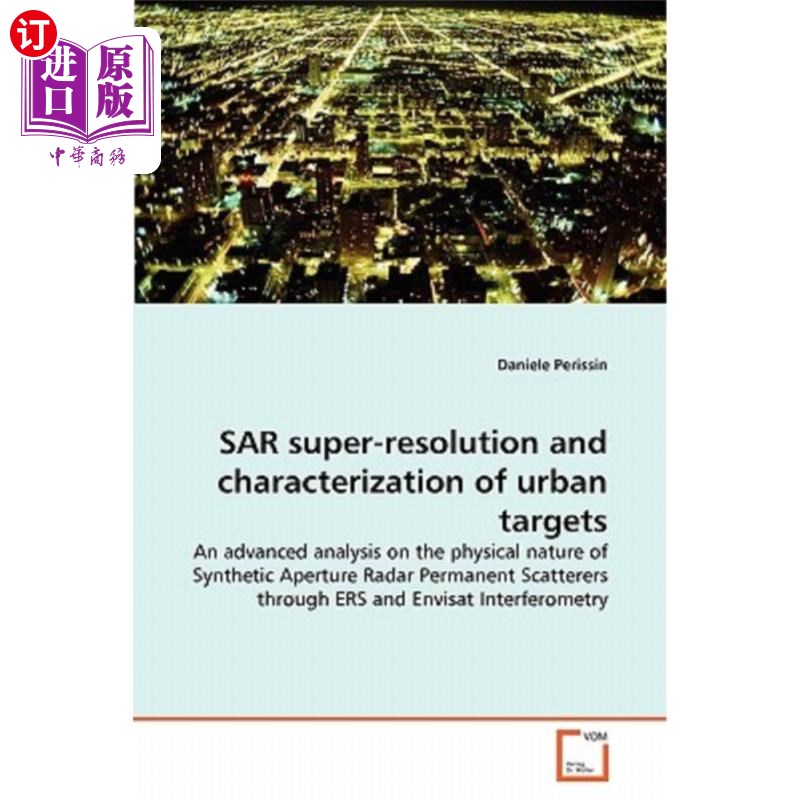 海外直订SAR super-resolution and characterization of urban targets 城市目标SAR超分辨与表征