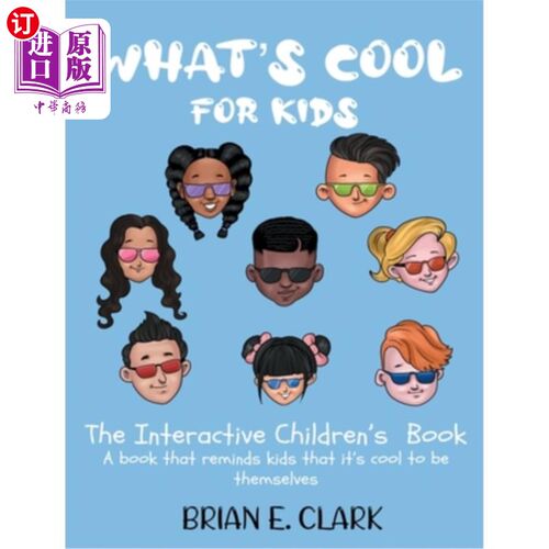 海外直订What's Cool For Kids: The Interactive Children's Book 什么对孩子来说很酷：互动儿童读物
