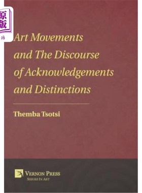 海外直订Art Movements and The Discourse of Acknowledgements and Distinctions 艺术运动与致谢与区分的话语