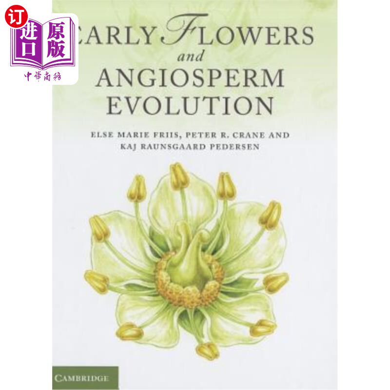 海外直订Early Flowers and Angiosperm Evolution 早期花与被子植物进化