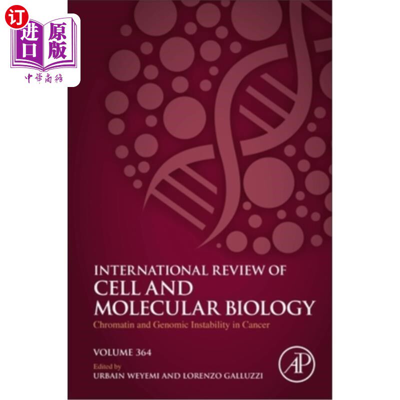 海外直订Chromatin and Genomic Instability in Cancer: Volume 364 癌症中的染色质和基因组不稳定性:364卷