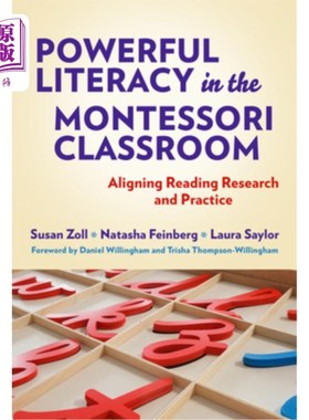 海外直订Powerful Literacy in the Montessori Classroom: Aligning Reading Research and Pra 蒙特梭利课堂中的强大读写能