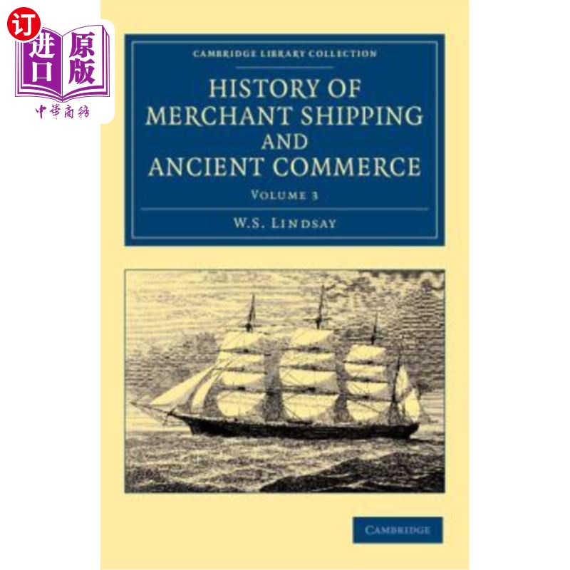 海外直订History of Merchant Shipping and Ancient Commerce 商船史和古代商业-卷三