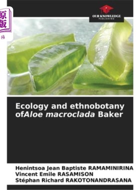 海外直订Ecology and ethnobotany ofAloe macroclada Baker 大枝芦荟的生态学与民族植物学