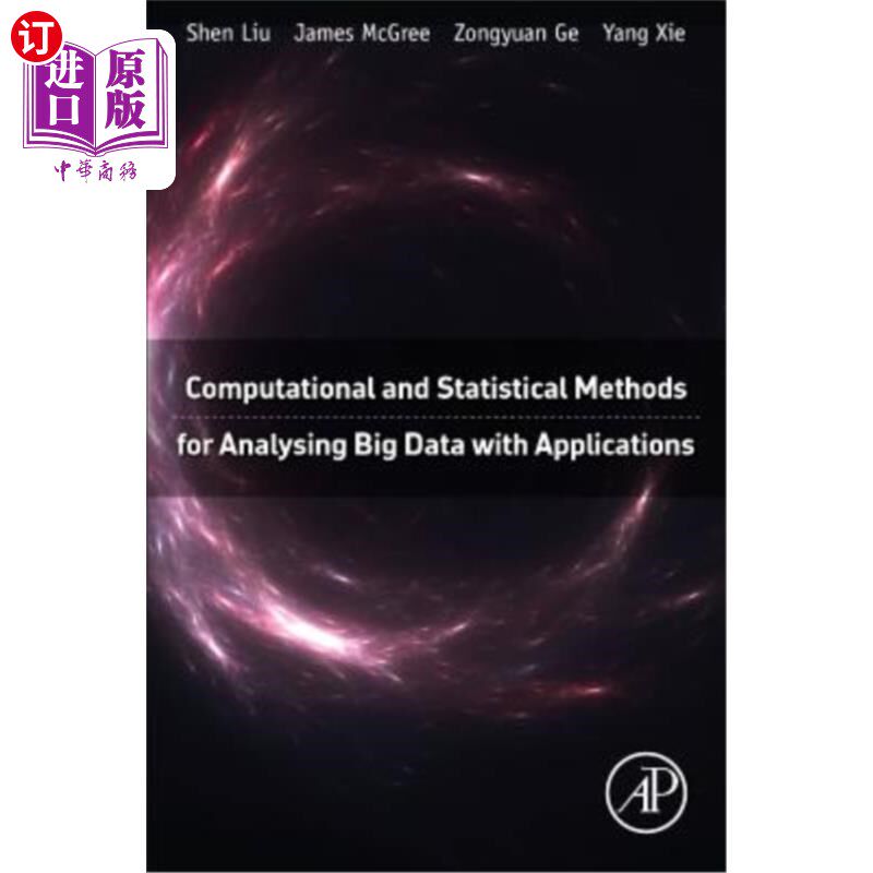 海外直订Computational and Statistical Methods for Analysing Big Data with Applications 应用大数据分析的计算和统计方