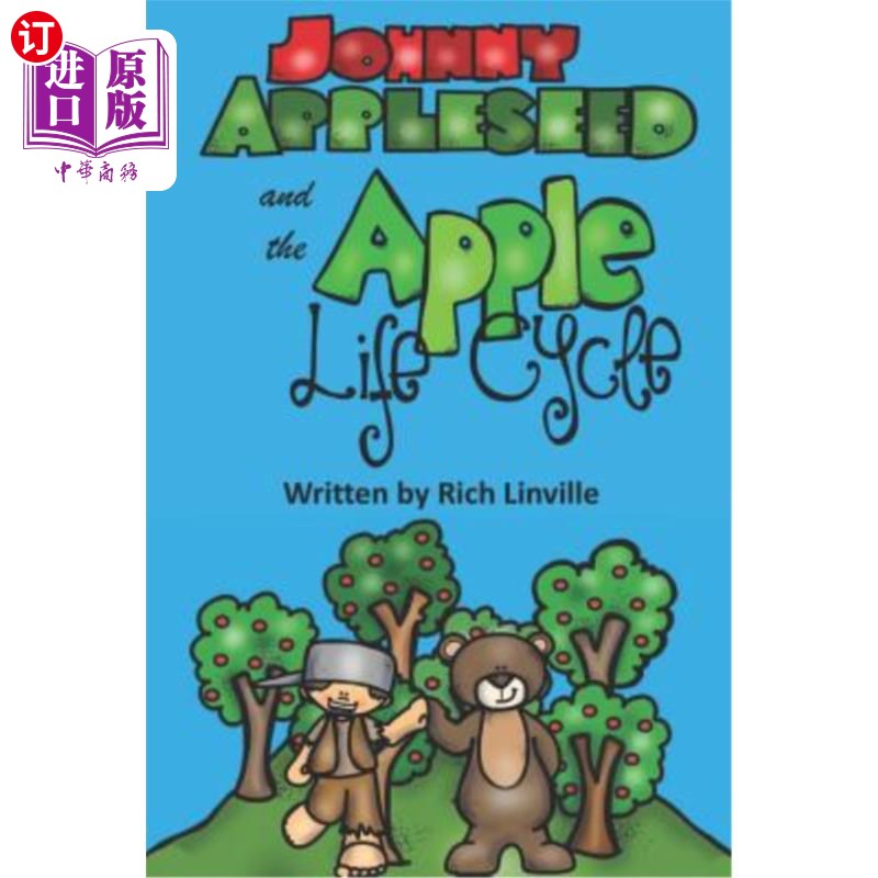 海外直订Johnny Appleseed and the Apple Life Cycle 苹果籽与苹果生命周期