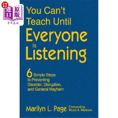 海外直订You Can't Teach Until Everyone Is Listening: Six Simple Steps to Preventing Diso 在每个人都倾听之前，你无法