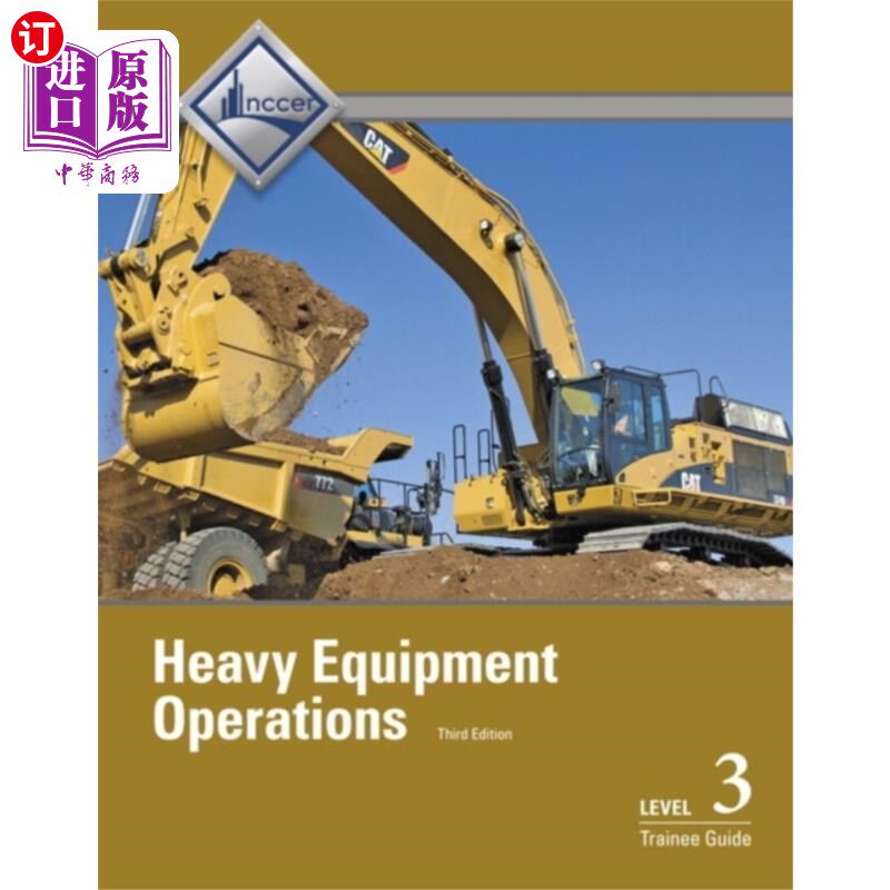 海外直订Heavy Equipment Operations Level 3 Trainee Guide 重型设备操作3级学员指南