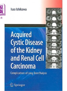 海外直订医药图书Acquired Cystic Disease of the Kidney and Renal Cell Carcinoma: Complication of  获得性肾囊性疾病和
