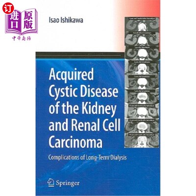 海外直订医药图书Acquired Cystic Disease of the Kidney and Renal Cell Carcinoma: Complication of  获得性肾囊性疾病和