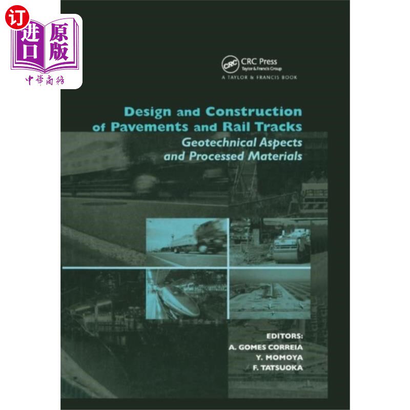 海外直订Design and Construction of Pavements and Rail Tr... 人行道和轨道的设计与施工