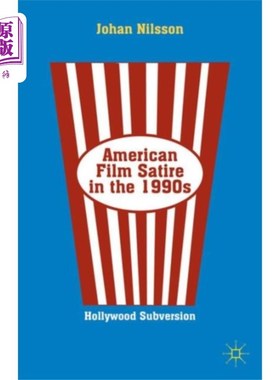 海外直订American Film Satire in the 1990s 20世纪90年代的美国讽刺电影