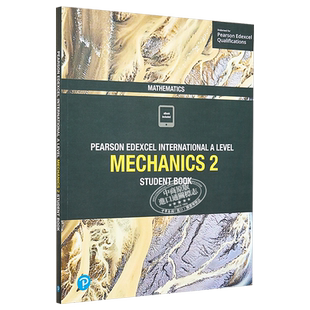 Edexcel International A Level Mathematics Mechanics 2 Student Book 英文原版 爱德思国际A级数学力学2学生手册【中商原?