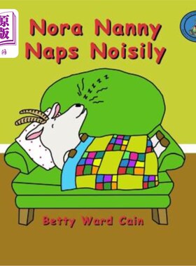 海外直订Nora Nanny Naps Noisily 诺拉保姆打盹很吵