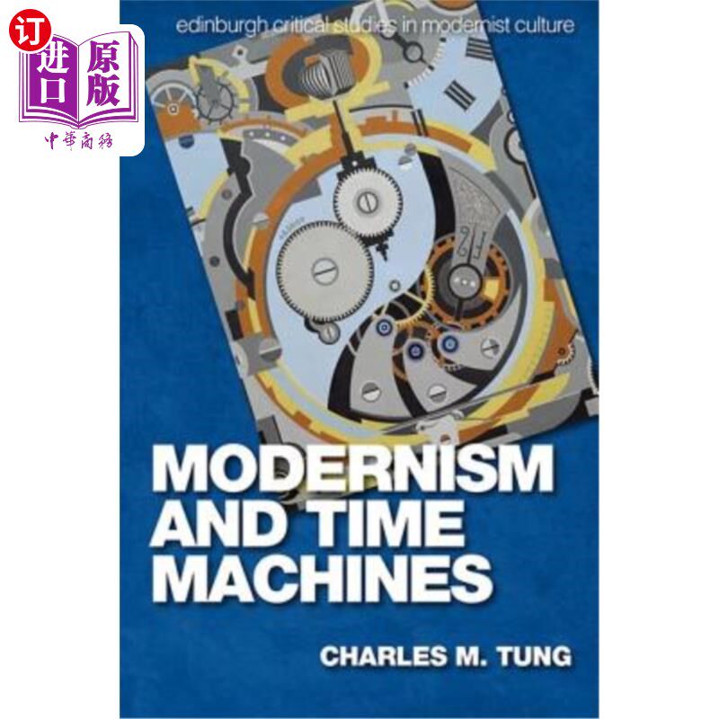 海外直订Modernism and Time Machines 现代主义与时间机器
