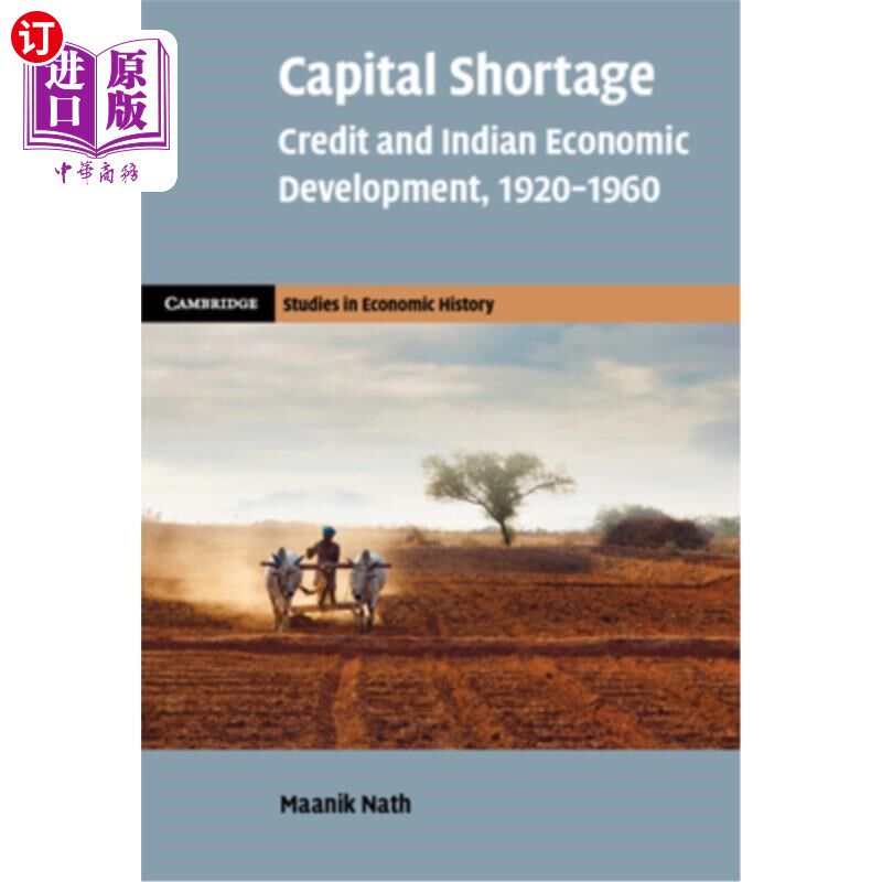 海外直订Capital Shortage 资本短缺:信贷与印度经济发展,1920-1960