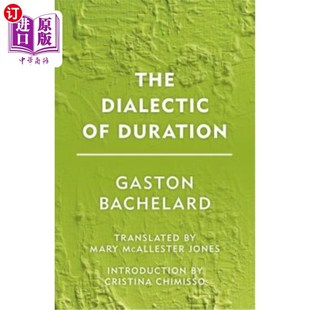 持续时间 海外直订The Duration 辩证法 Dialectic