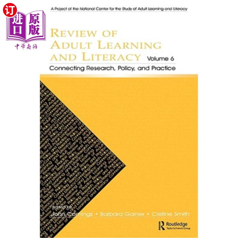海外直订Review of Adult Learning and Literacy, Volume 6: Connecting Research, Policy, an 成人学习与扫盲回顾，第6卷: