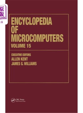 海外直订Encyclopedia of Microcomputers: Volume 15 - Reporting on Parallel Software to Sn 微型计算机百科全书：第15卷