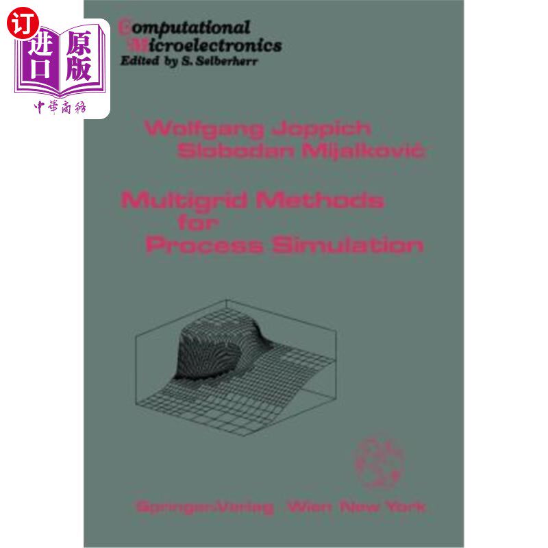 海外直订Multigrid Methods for Process Simulation 过程模拟的多重网格方法