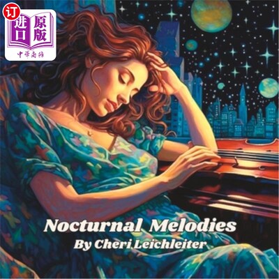 海外直订Nocturnal Melodies 夜间的旋律