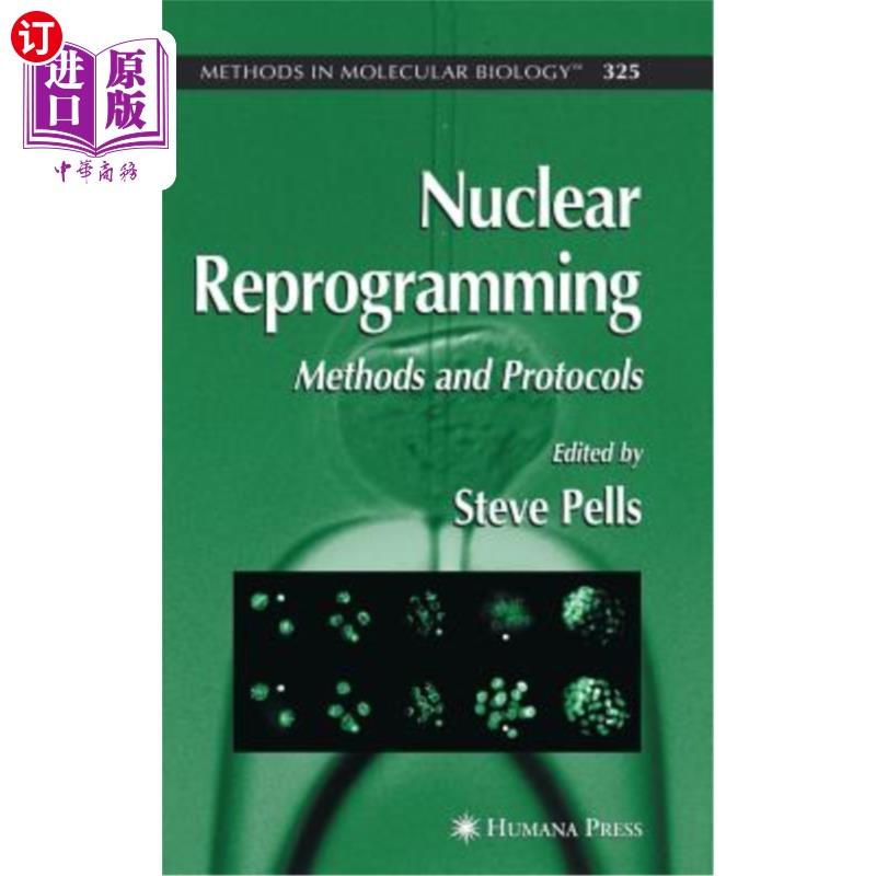 海外直订Nuclear Reprogramming: Methods and Protocols 核重编程:方法和协议