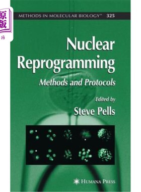 海外直订Nuclear Reprogramming: Methods and Protocols 核重编程:方法和协议