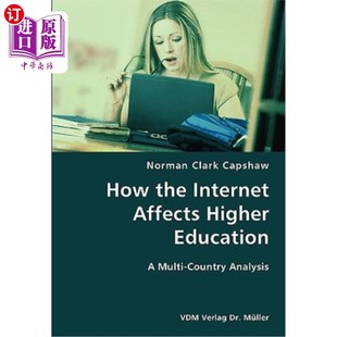 互聯網如何影響高等教育 the Internet Education Multi Affects 海外直訂How 多國分析 Country Analysis Higher
