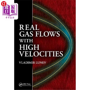 海外直订Real Gas Flows with High Velocities 真实气体高速流动