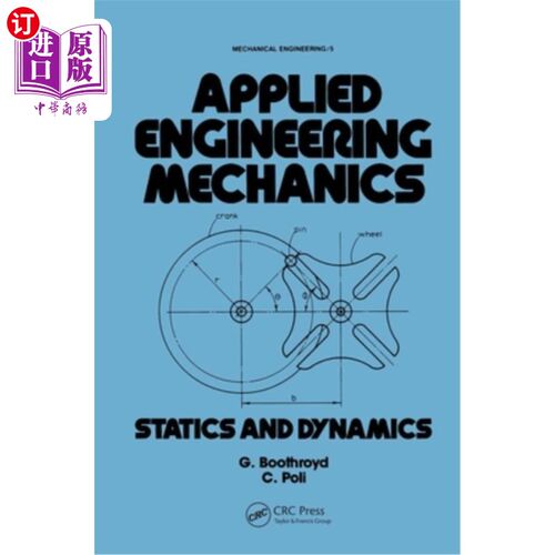 海外直订Applied Engineering Mechanics: Statics and Dynamics 应用工程力学：静力学与动力学