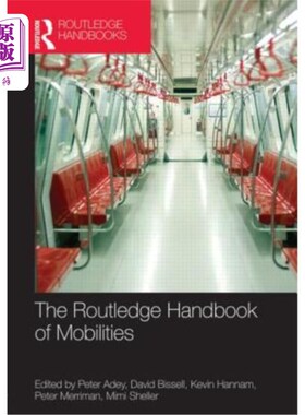 海外直订The Routledge Handbook of Mobilities 劳特利奇机动手册