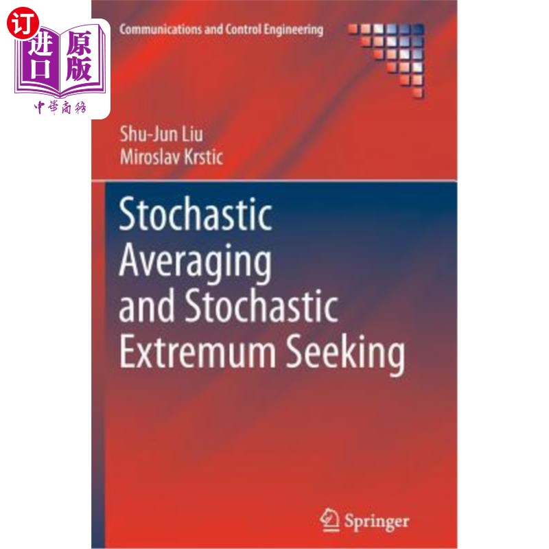 海外直订Stochastic Averaging and Stochastic Extremum Seeking 随机平均和随机极值寻找