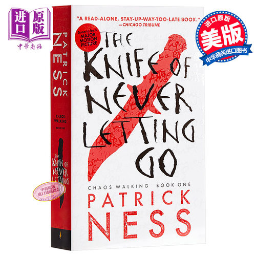 混沌行走1 永不放手的小刀 英文原版Chaos Walking #01: The Knife of Never Letting Go 怪物来敲门作者 Patrick Ness 荷兰?