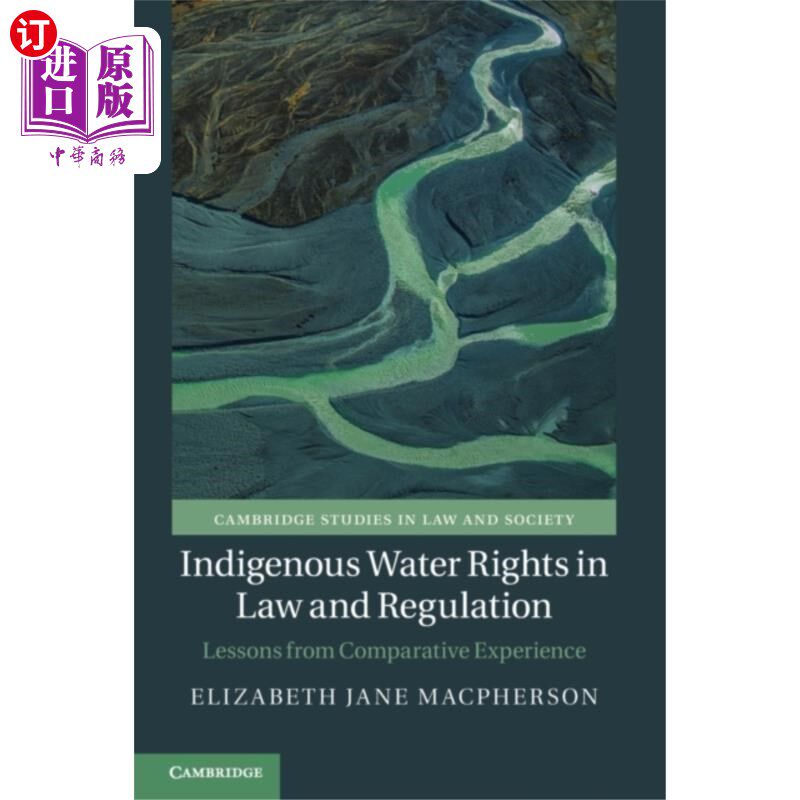 海外直订Indigenous Water Rights in Law and Regulation 法律法规中的土著水权