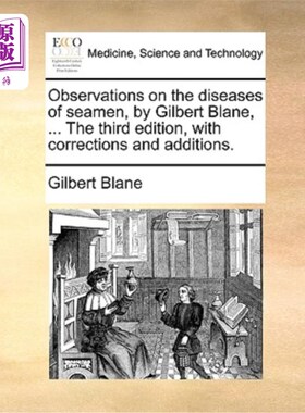 海外直订医药图书Observations on the diseases of seamen, by Gilbert Blane, ... The third edition, 《关于海员疾病的观