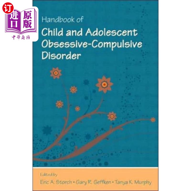 海外直订Handbook of Child and Adolescent Obsessive-Compu... 儿童与青少年强迫症手册