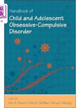 海外直订Handbook of Child and Adolescent Obsessive-Compu... 儿童与青少年强迫症手册