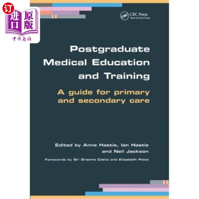 海外直订医药图书Postgraduate Medical Education and Training: A Guide for Primary and Secondary C 研究生医学教育和培