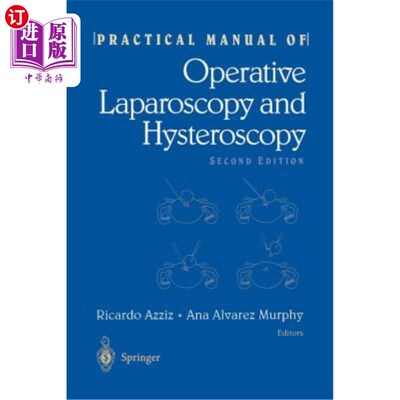 海外直订医药图书Practical Manual of Operative Laparoscopy and Hysteroscopy 腹腔镜和宫腔镜手术实用手册