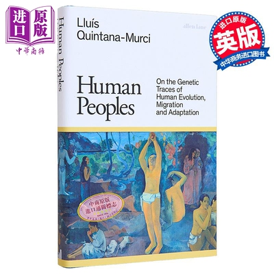 路易斯 金塔纳 穆尔奇 人类 人类进化 迁徙和适应的遗传痕迹 Human Peoples 英文原版 Lluis Quintana Murci【中商原版】