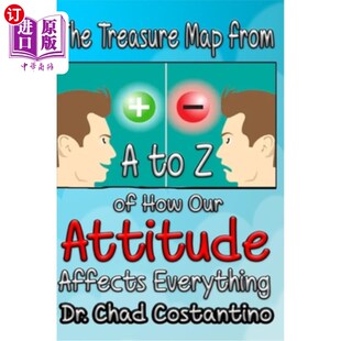 海外直订The Treasure Map from A-Z on How Our Attitude Affects Everything 《我们的态度如何影响一切》的藏宝图