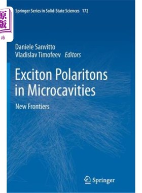 海外直订Exciton Polaritons in Microcavities: New Frontiers 微腔中的激子极性：新的前沿
